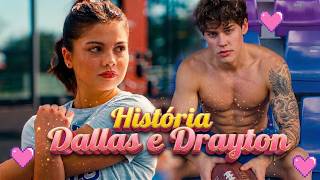 A HISTÓRIA DE DALLAS E DRAYTON [PARTE ÚNICA] O BAD BOY E EU