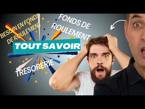 Tout savoir sur BFR, FR et TR en Analyse Financière - Simplification maximum