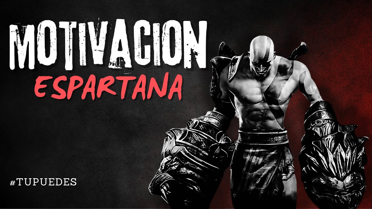 FRASES DE MOTIVACION ESPARTANA