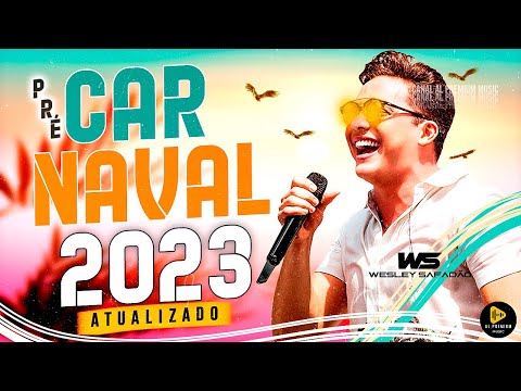 WESLEY SAFADÃO | PRÉ-CARNAVAL 2023 - REPERTÓRIO NOVO ATUALIZADO (MÚSICAS NOVAS)