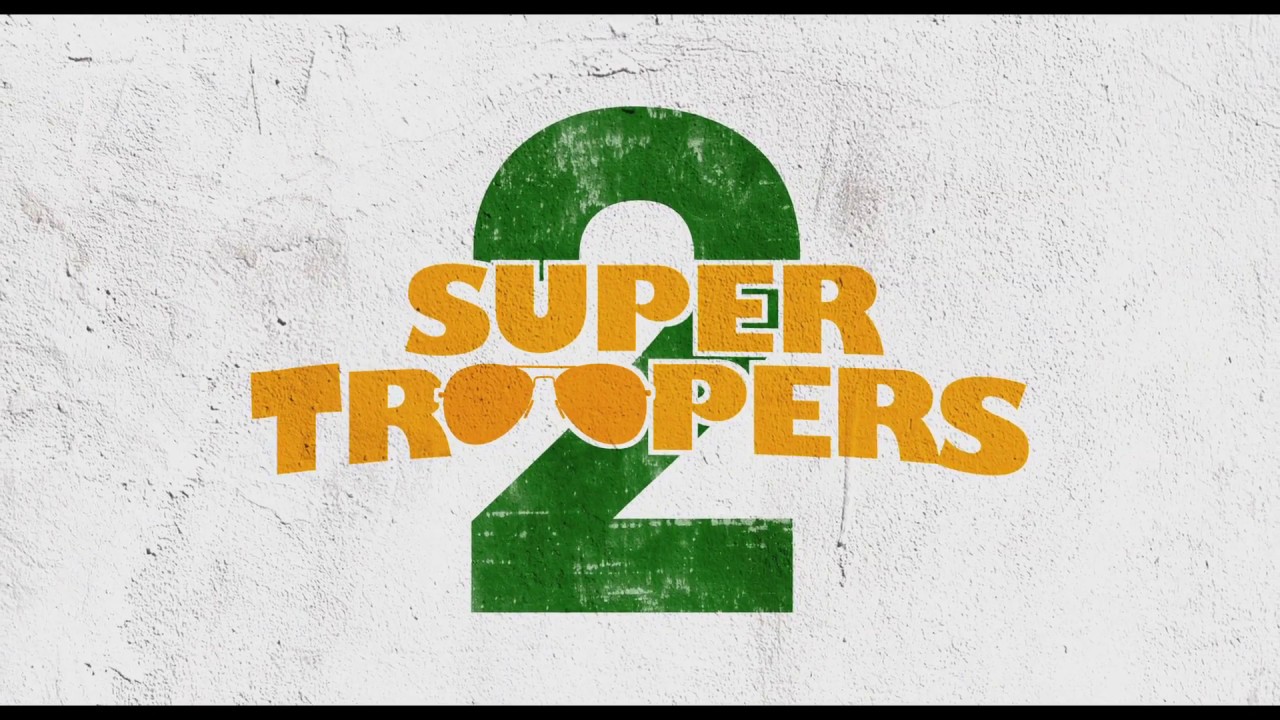 Super Troopers 2