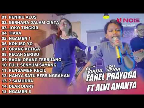 FAREL PRAYOGA & FT ALVI ANANTA, TANPA IKLAN