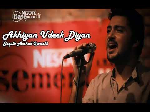 Akhiyan Udeek Diyan - NESCAFE Basement Season 2 - Best Pakistani Song | New Song | Trending