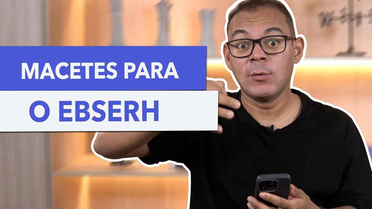 COMO ESTUDAR para o EBSERH em POUCO TEMPO