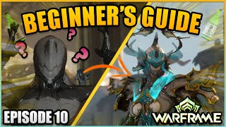 Warframe Beginner Guide 2025: How to Start Endgame (Steel Path, Helminth, Archon mods) | Episode 10