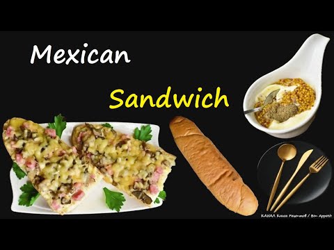 Mexican Sandwich / Book of recipes / Bon Appetit