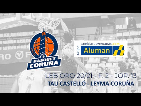 Resumen | TAU Castelló - Leyma Coruña