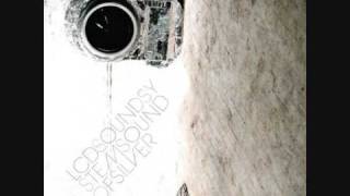 LCD Soundsystem - Time to get away