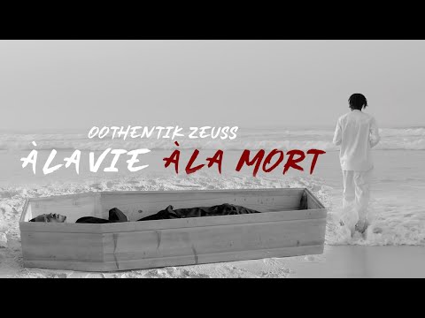 Oothentik Zeus "À la Vie à la Mort" ( Clip Officiel )