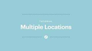 Multiple Locations