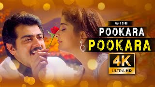 Pookara Pookara  ( 4k Video Song ) Ajith Kumar  Va