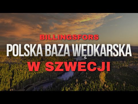 Polska Baza Wędkarska w Szwecji (Billingsfors)
