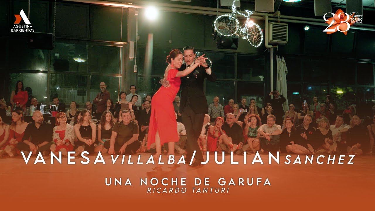 Video thumbnail for VANESA VILLALBA & JULIAN SANCHEZ - UNA NOCHE DE GARUFA, TANTURI - TANGO TORINO FESTIVAL