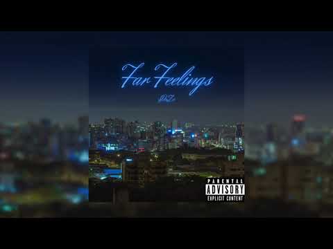 DeZe - Far Feelings (Audio) prod. by Vitals