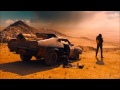 Mad Max Fury Road OST Brothers In Arms HQ