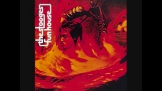 The Stooges-Funhouse- L.A Blues