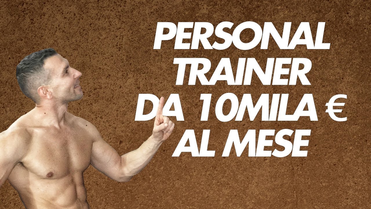 Personal Trainer da 10mila Euro al Mese | Come fare ❓