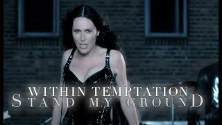 Within Temptation - Stand My Ground