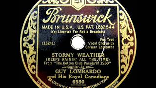 1933 HITS ARCHIVE: Stormy Weather - Guy Lombardo (Carmen Lombardo, vocal)