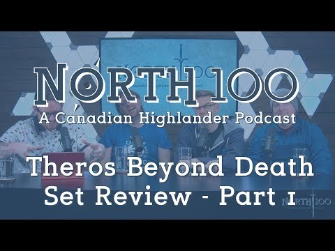 Theros Beyond Death Set Review - Part 1 || North 100 Ep87