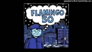 Flamingo 50 - Lost Last Year