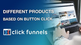 ClickFunnels Tutorial: Select Different Product Based On Button Click