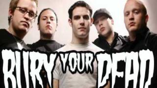 Bury Your Dead- The Enchanted Rose