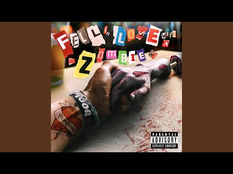 Fell in Love with a Zombie