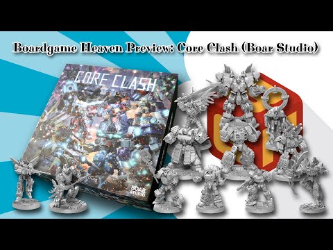 Boardgame Heaven Special: Core Clash Kickstarter Preview (Boar Studio)