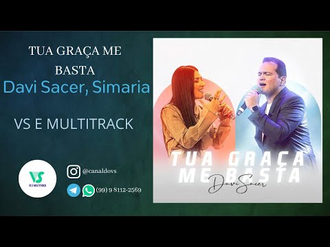 Davi Sacer, Simaria - Tua graça me basta - (VS e MULTITRACK)