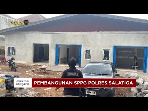 PRESISI UPDATE: PROGRES PEMBANGUNAN SPPG POLRES SALATIGA CAPAI 70 PERSEN 19/10/2025 13.00