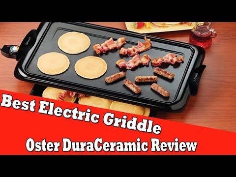 Best Electric Griddle for Pancakes Oster CKSTGRFM18W-ECO DuraCeramic Review