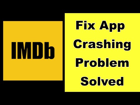 How To Fix Imdb App Keeps Crashing Problem On Android Imdb App Crash Error