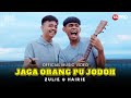 Zulie & Hairie - Jaga Orang Pu Jodoh (Official Music Video)