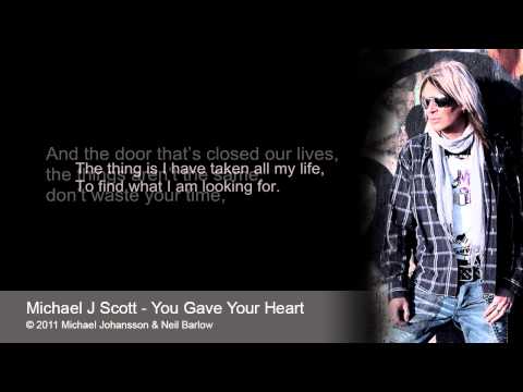 You gave your heart - music and lyrics