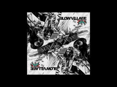 Slow Village "Greatest Hits" (201X, Úton, Legyenegy, Miezmámegin') [by. Malkey Way]