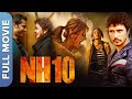 NH10 Full Movie Anushka Sharma Darshan Kumaar Hindi Thriller