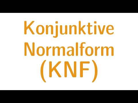 Aussagenlogik #9 - Konjunktive Normalform (KNF)