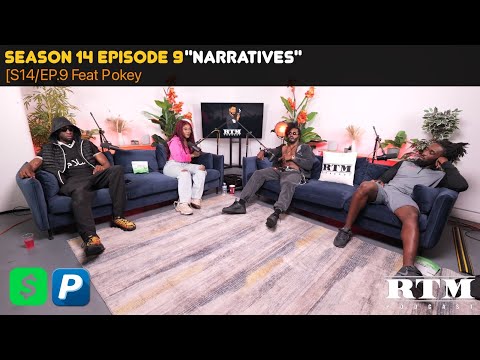 Pokey🔪 “POKEY STANDING ON BUSINESS 🫡ANYTHING GREEN🟩GET BUN…”💥🔫RTM Podcast Show S14 Ep9 (NARRATIVES)