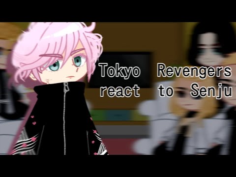 Tokyo Revengers react to Senju Akashi (Kawaragi) |LenandelL|