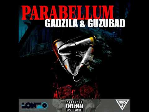 Gadzila x Guzubad - Parabellum (official audio)