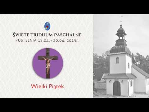 Pustelnia - Wielki Piątek 2019 - Koronka