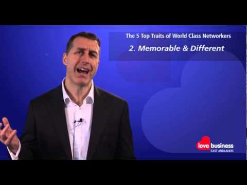 The 5 Top Traits of World Class Networkers