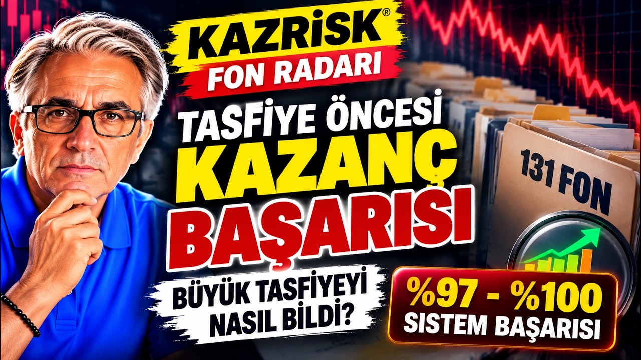 KAZRİSK® TASFİYEYİ ÖNCEDEN BİLDİ Mİ? %97-%100 SİSTEM BAŞARISI!