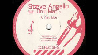 Steve Angello - Only Man (Original Mix)