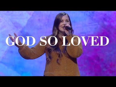 God So Loved | Live | Brentwood Baptist Worship