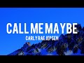 Carly Rae Jepsen Call Me Maybe Lyrics