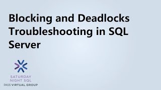 Blocking and Deadlocks Troubleshooting in SQL Server