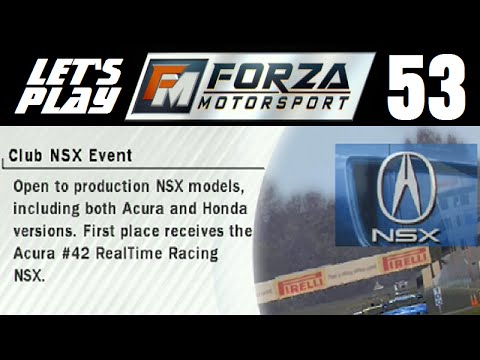 Let's Play Forza Motorsport - Part 53 - Championship Series - Club NSX Event
