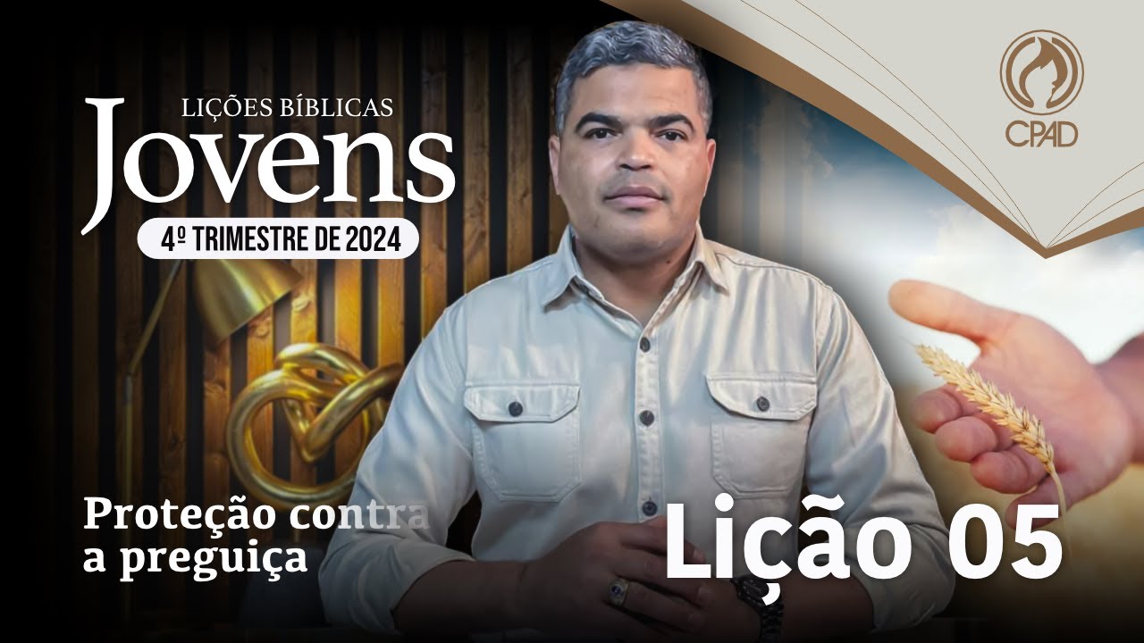 EBD JOVENS 4º TRIMESTRE 2024 - LIÇÃO 05